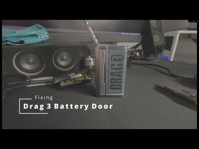 Voopoo Drag 3 Battery Door Fix