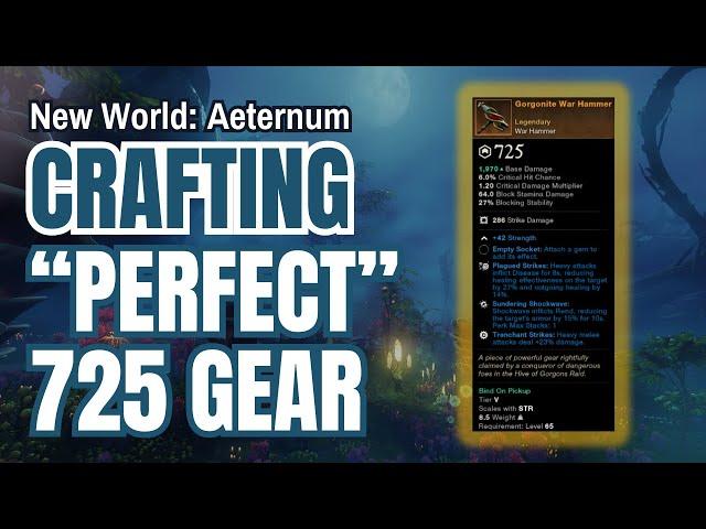 New World Aeternum: Crafting "PERFECT" 725 Items