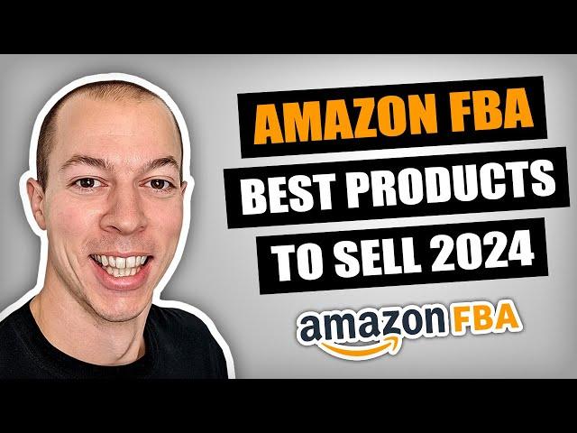 BEST Products to Sell on Amazon in 2024! (Amazon FBA)