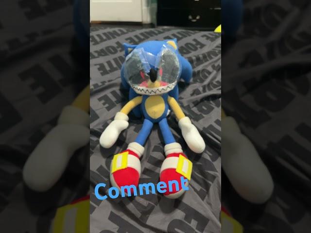 This is your sonic.exe plushie if you…..