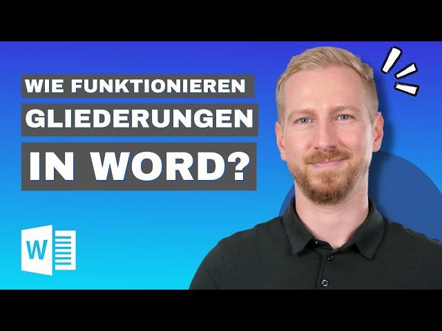 Gliederung in Word erstellen | Gliederungsansicht richtig verwenden | Word Grundlagen Tutorial