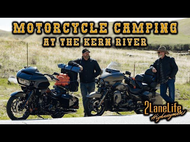 Motorcycle Camping at the Kern River! | 2LaneLife Moto Camping | Adventures on Harley Davidsons