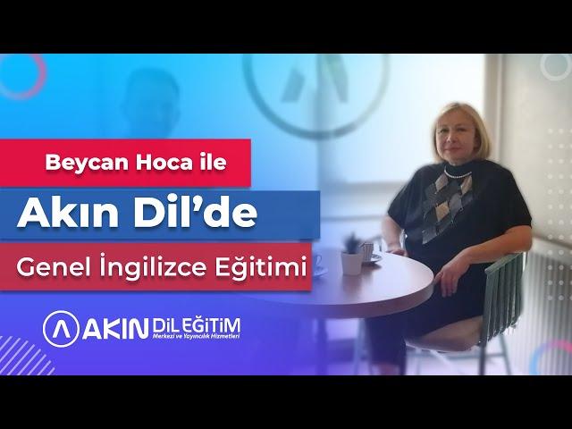 Akın Kafe Sohbetleri l Akın Dil'de Genel İngilizce Eğitimleri Nedir?