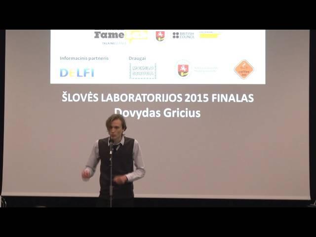 Dovydas Gricius, Šlovės laboratorija 2015