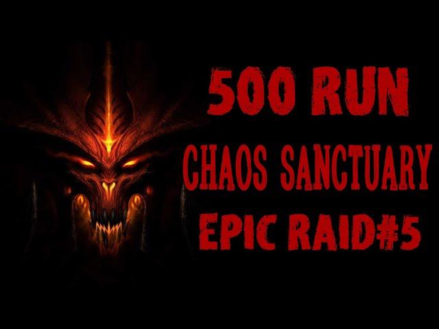 500 runs of Chaos Sanctuary. In search of Tyrael's Might.