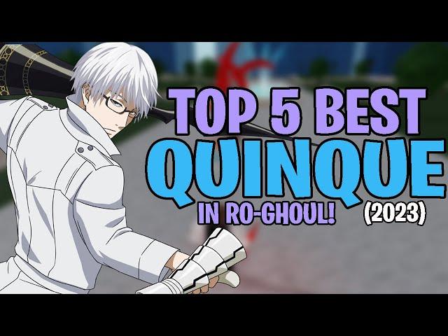 Top 5 Best Quinques in Ro Ghoul! (2023) | Ro-Ghoul