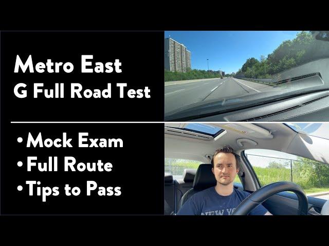 Metro East G Full Road Test - Mock Exam with Full Route & Tips to Pass Your Driving Test in Toronto