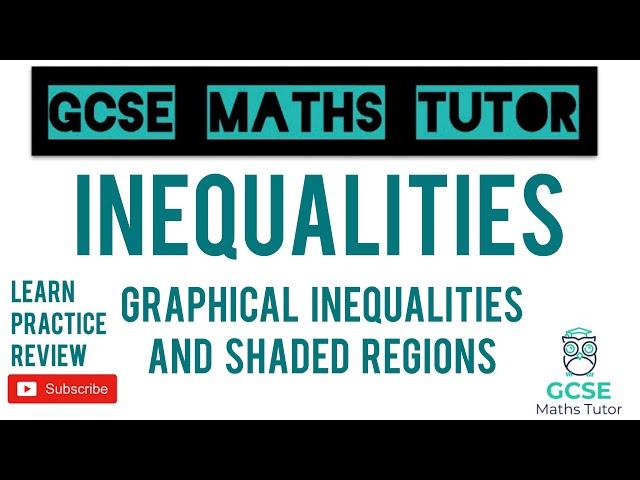 Graphical Inequalities & Shaded Regions | GCSE Maths Tutor