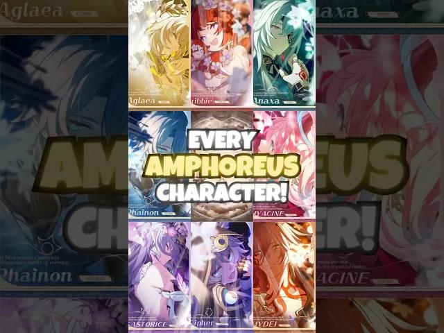 COMPLETE AMPHOREUS CHARACTER CAST REVEALED! | Honkai Star Rail 3.0 #shorts