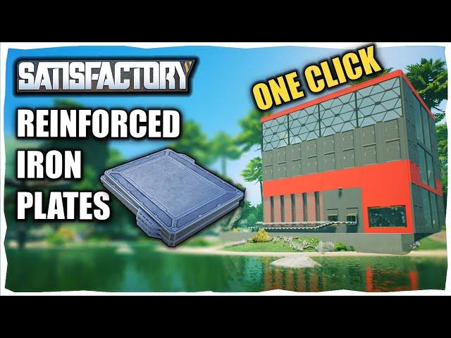 The Perfect One Click Reinforced Iron Plates Blueprint Satisfactory