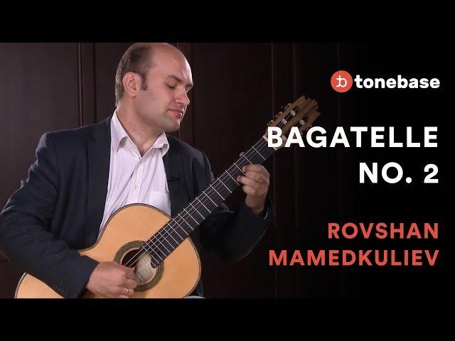 Rovshan Mamedkuliev - Bagatelle No. 2 (Performance)