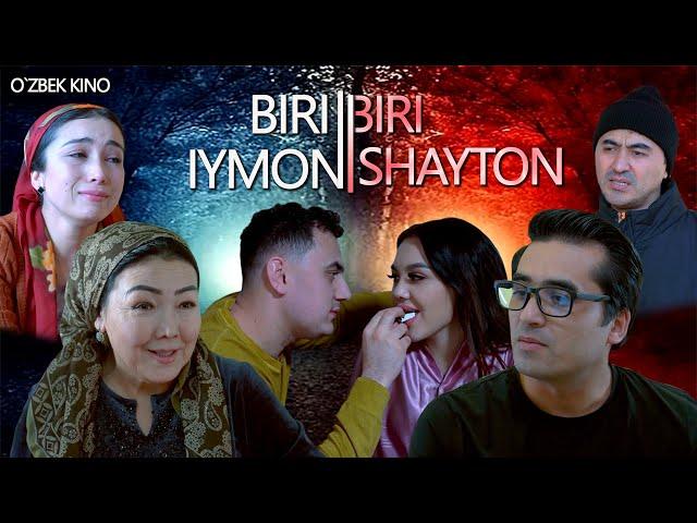 Biri iymon biri shayton (O`zbek kino) Бири иймон бири шайтон