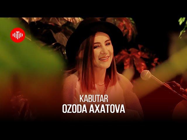 Озода Ахатова - Кабутар / Ozoda Axatova - Kabutar (2022)