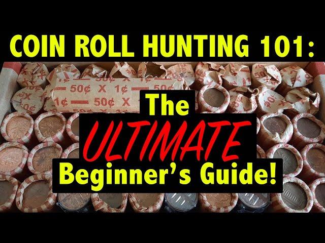 Coin Roll Hunting 101: The ULTIMATE Beginner's How-To Guide