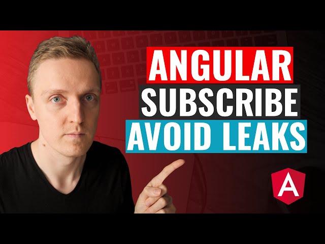 Angular unsubscribe, Angular async pipe, RxJS subscribe - Avoid Memory Leaks