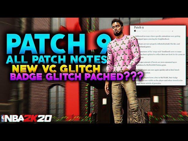 NBA 2K20 PATCH 9 ALL PATCH NOTES! NEW VC GLITCH IN NBA2K20! BADGE GLITCH PATCHED? AND MORE