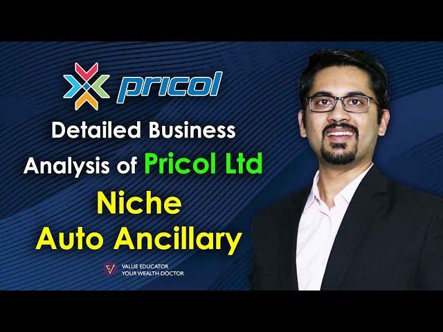 Detailed Business Analysis of Pricol Ltd | Niche Auto Ancillary 