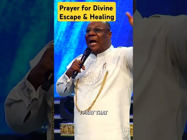 Prayer for Divine Escape & Healing ~ Archbishop Nicholas Duncan-Williams #healingprayer