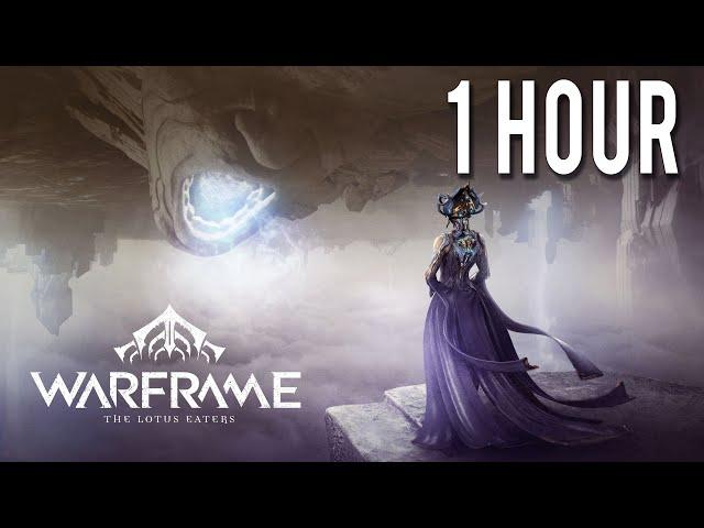 Warframe The Lotus Eaters OST 1 Hour