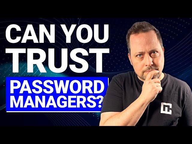 Are password managers actually SAFE to use? Honest opinion...