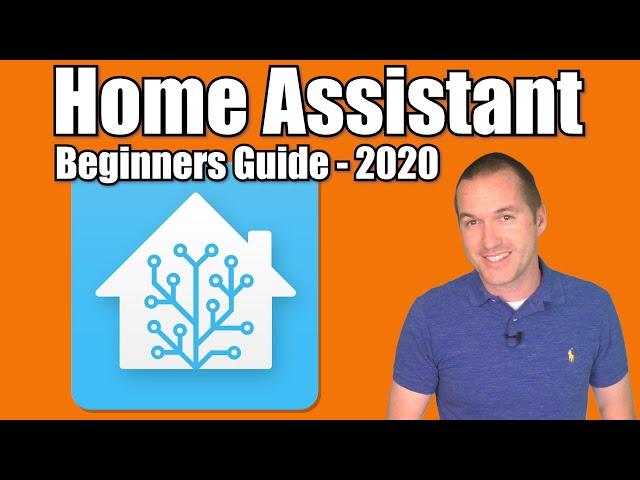 Home Assistant Beginners Guide: Installation, Addons, Integrations, Scripts, Scenes, and Automations