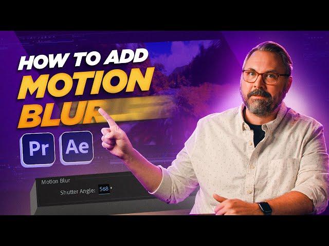 Add Motion Blur To Your Premiere Pro and After Effects Projects | Adobe Video x @filmriot