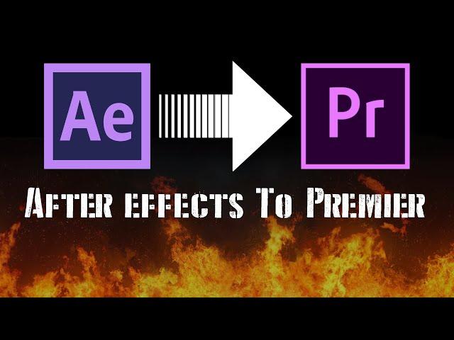 Importing After Effects Into Adobe Premier Pro - (2 Minute Tutorial)