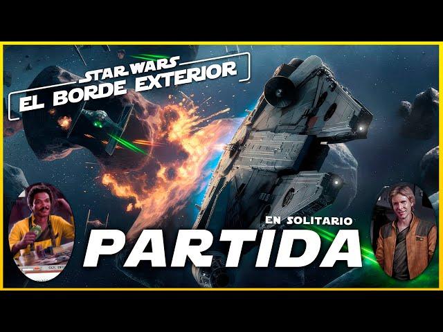 Jugando a Star Wars el Borde Exterior (Partida en solitario) | Han solo VS Lando