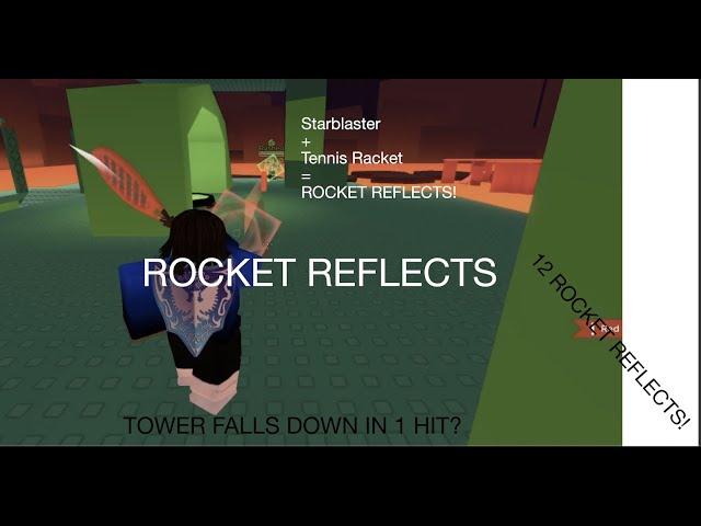 TOWER KNOCKED OUT IN 1 HIT!? ROCKET REFLECTS with Rysheo and Thorn!