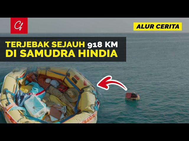 BERTAHAN SENDIRIAN DI TENGAH LAUTAN SAMUDRA HINDIA - ALUR CERITA FILM