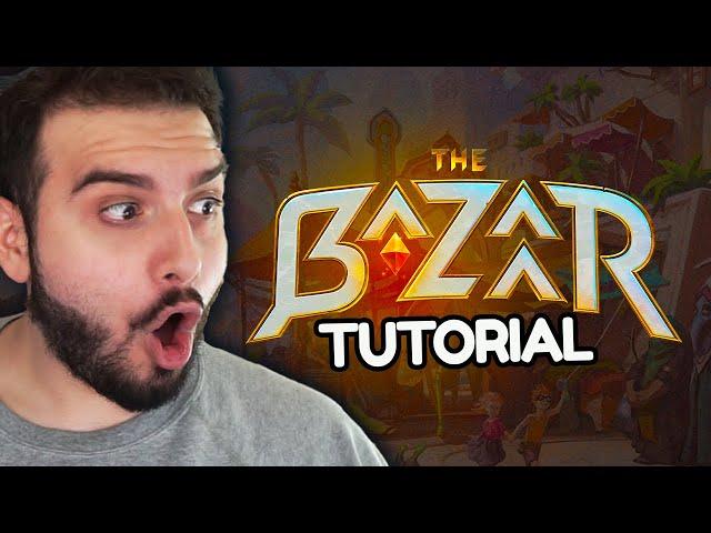 How To Play The Bazaar