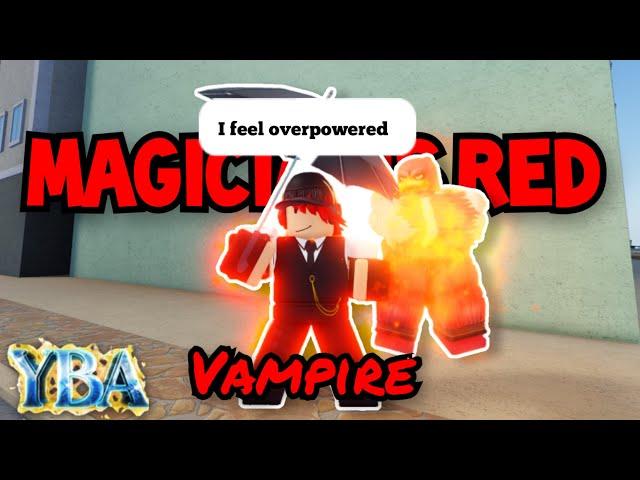 [YBA] Magician's Red + Vampire Will Destroy Your Health ️