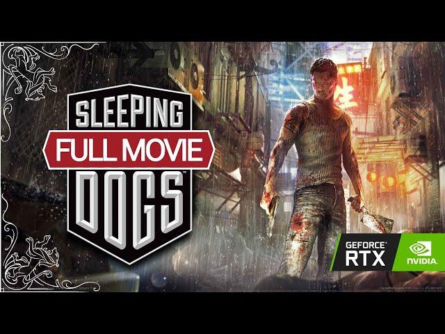 Sleeping Dogs All Cutscenes (Game Movie) Full Story 4K 60FPS - Definitive Edition