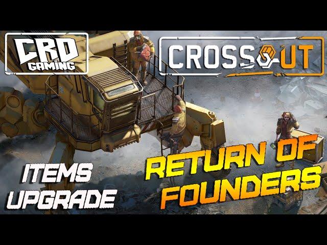 Crossout: RETURN OF FOUNDERS (items info) LIVE server [ver. 0.11.0]