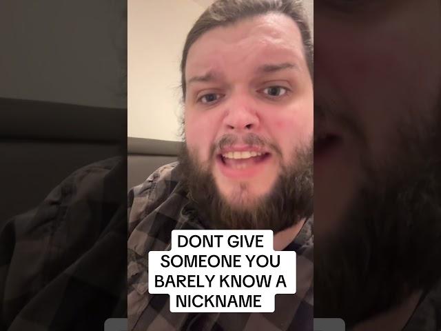 Don’t nickname me