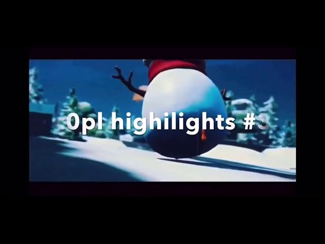 C0pl highlights #3 | (Ooo La La