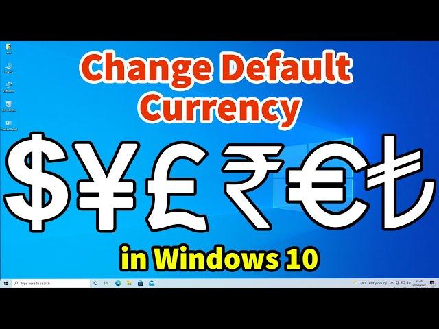 How to Change Default Currency In Windows 10 PC or Laptop