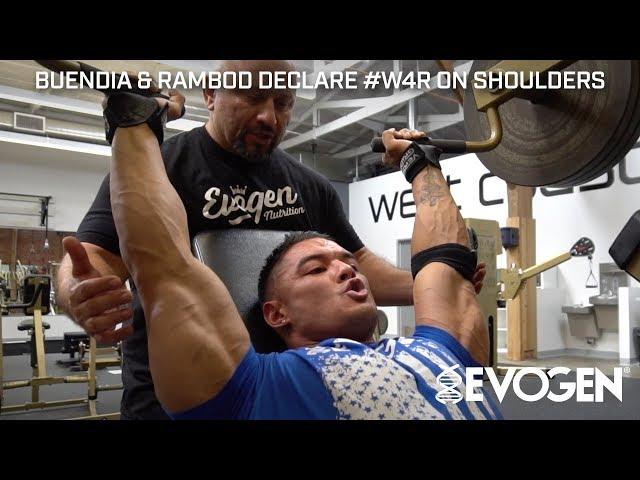 Buendia & Rambod Declare #W4R on Shoulders & Core 7 Weeks Out