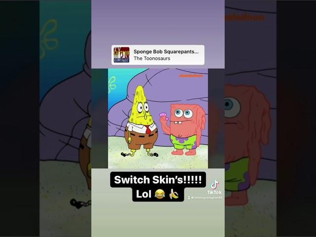 SpongeBob & Patrick Switch Skins!