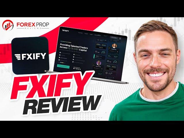 Updated FXIFY Review Has Arrived!