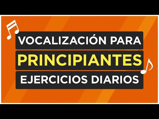 Ejercicios Vocales diarios para PRINCIPIANTES