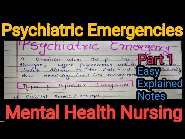 Notes Of Psychiatric Emergencies in Mental Health Nursing (Psychiatric) (Part 1) in Hindi.