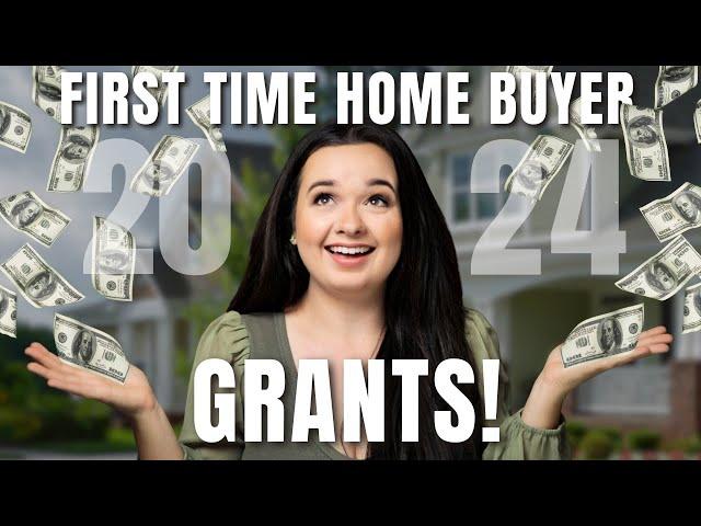 7 First Time Home Buyer Grants For 2024