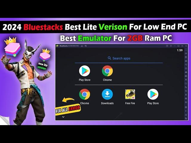 2024 Bluestacks best Lite Android Emulator For 2Gb Ram | Bluestacks Best  version for free Fire