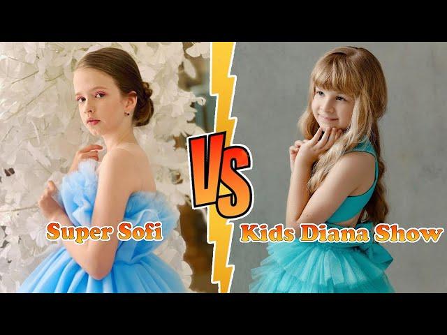 Super Sofi VS Kids Diana Show Transformation  New Stars From Baby To 2023