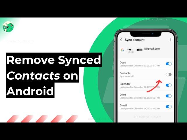 How to Remove Synced Contacts from Google Account (gmail) on Any Android