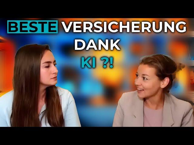 Die Zukunft der Versicherungsbranche - Zwischen KI und Menschlichkeit // Aylin und Sophie