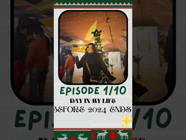 Ep -1/10 before the 2024 ends | #trending #minivlog #ytshorts #viralshort #panjabi #2024