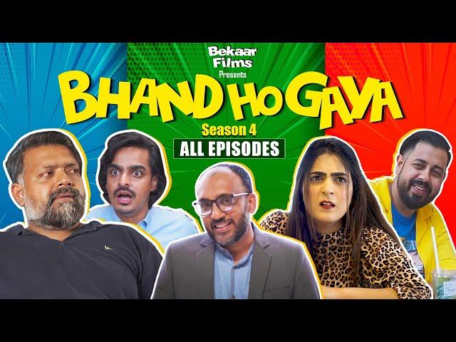 Bhand Ho Gaya | Season 4 | All Episode | Bekaar Films