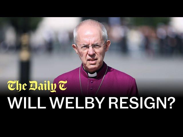 The pressure on the Archbishop of Canterbury mounts | The Daily T Podcast